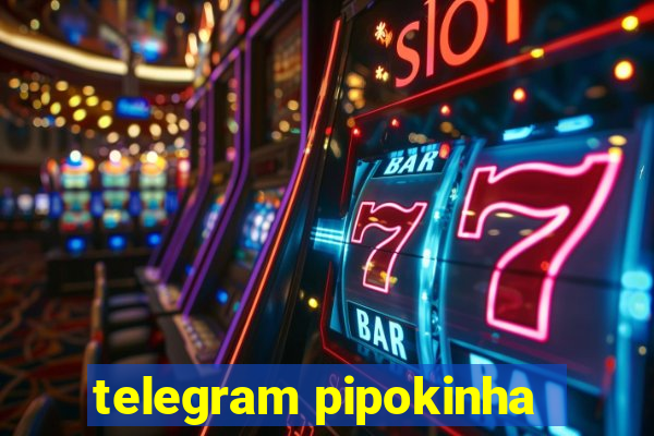 telegram pipokinha